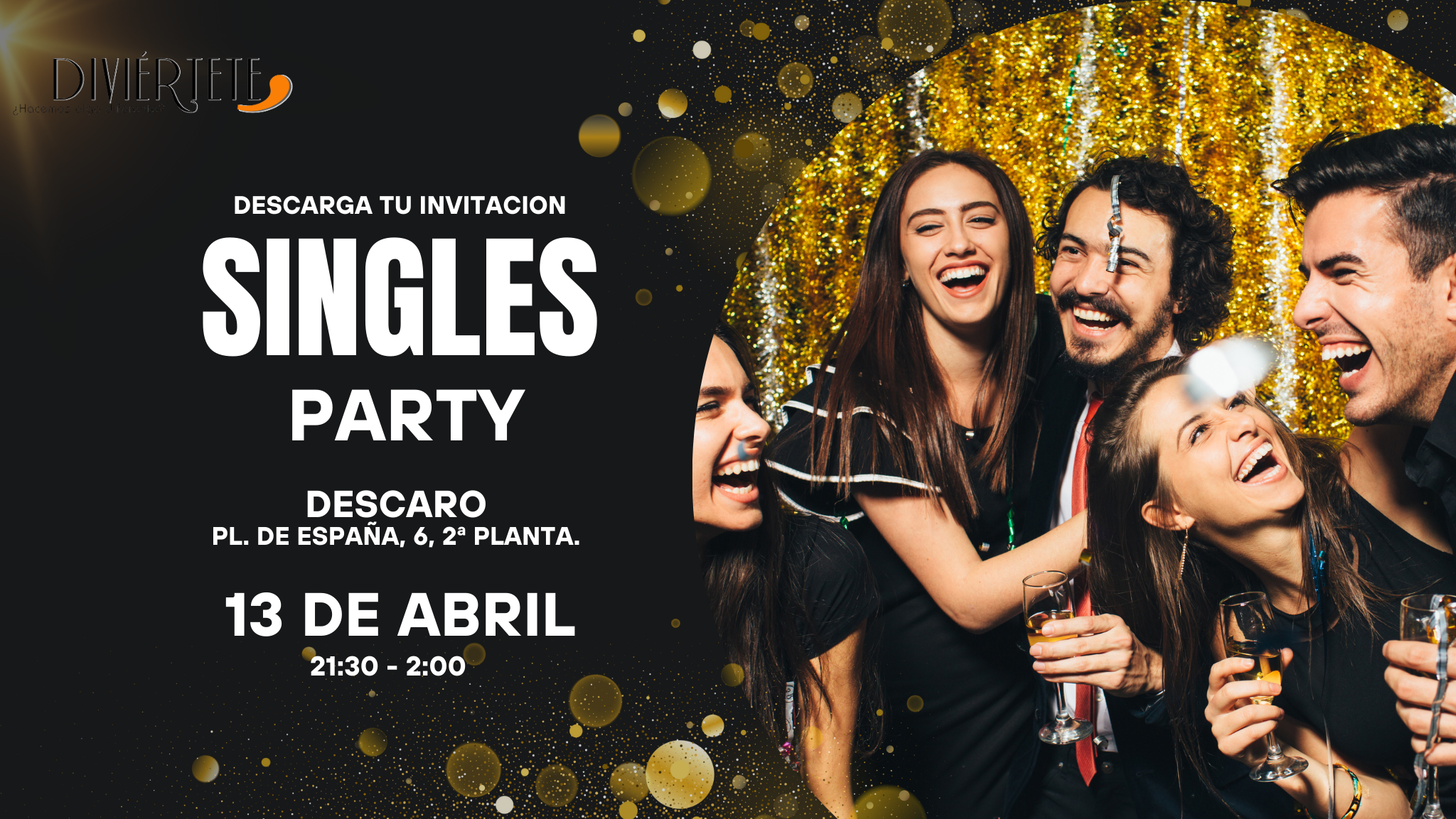 SINGLES PARTY EN DESCARO MADRID Y DESPUÉS FLORIDA RETIRO.